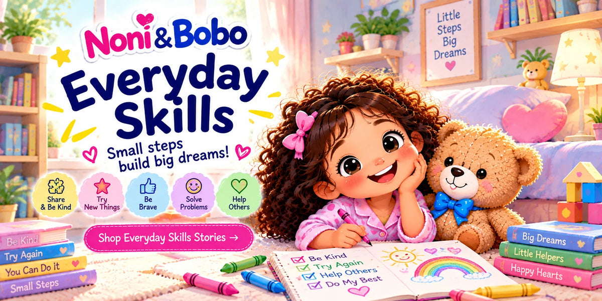 Noni & Bobo illustrated children's storybooks for everyday skills